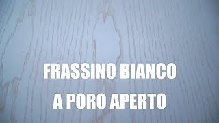 COME VERNICIARE IL FRASSINO CON EFFETTO BIANCO A PORO APERTO fai da te [upl. by Bible]