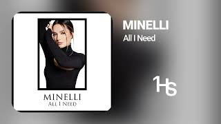 Minelli  All I Need  1 Hour [upl. by Nudnarb]