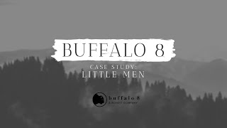 Buffalo 8 Case Study LITTLE MEN 2016  Short Form  Informational [upl. by Schear]