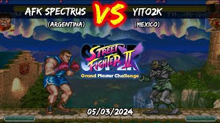 SF2X AFK SPECTRUS VS YITO2K 05032024 [upl. by Gauthier398]