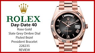 ▶ Rolex DayDate 40 Rose Gold Slate Grey Ombre IndexRoman Dial President Bracelet 228235  REVIEW [upl. by Rebm308]