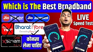 Best Broadband Connection in india 2024  Bsnl Fiber  Jio Fiber  Airtel Fiber  Netplus Broadband [upl. by Zealand]