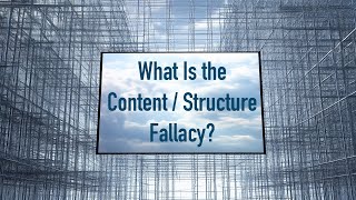 The ContentStructure Fallacy [upl. by Nolubez]