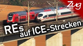 REZüge auf HighspeedStrecken  Linien Voraussetzungen  Doku  Zug2013 [upl. by Ainek]