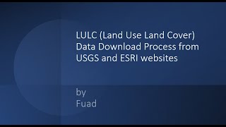 LULC Data download process from USGS and ESRI [upl. by Asha]