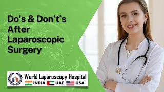 Do’s amp Don’t’s after Laparoscopic Surgery [upl. by Airreis]