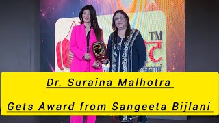 Dr Suraina Malhotra Gets Award From Actress Sangeeta Bijlani in Mumbai [upl. by Nnyllatsyrc]