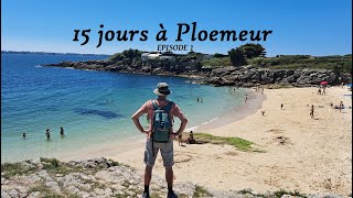 15 jours à Ploemeur épisode 1 [upl. by Stevena]