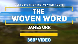 James Orr  The Woven Word [upl. by Ulyram890]