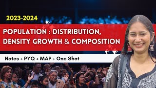 Population Distribution Density Growth amp Composition  Chapter 1  One Shot class12geography [upl. by Airdnazxela]