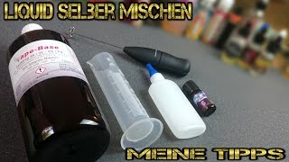 Liquid selber mischen ♦ Meine Tipps ♦ DampfKraft [upl. by Teirtza]