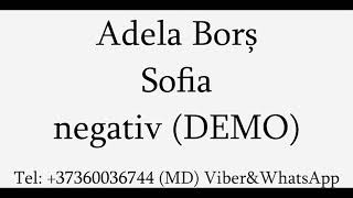 Adela Bors  Sofia Negativ DEMO [upl. by Eelamme292]