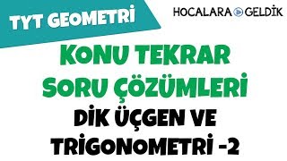 Dik Üçgen ve Trigonometri 2  Konu Tekrar Soru Çözümleri [upl. by Gemmell]