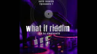 BlotMachikichoriWhat if riddim [upl. by Vic]