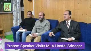 Protem Speaker Visits MLA Hostel Srinagar [upl. by Irat]