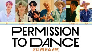 BTS  Permission To Dance Color Coded Lyrics [upl. by Amsden313]