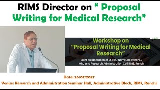 Workshop on Proposal quotWriting for Medical Researchquot [upl. by Pisarik]