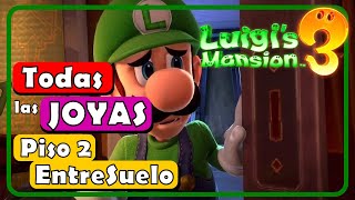 TODAS las JOYAS 💎 Piso 2  EntreSuelo  Luigis Mansion 3 Guia 100 [upl. by Clovah]