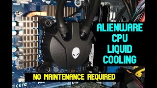 Alienware High Performance CPU Liquid Cooling  No Maintenance required [upl. by Naehs550]