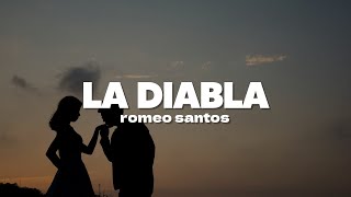 Romeo Santos  La Diabla  Letra [upl. by Ettenal]