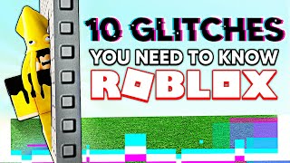 10 GLITCHES YOU NEED TO KNOW in ROBLOX [upl. by Nedarb]