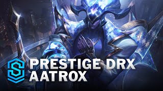 Prestige DRX Aatrox Skin Spotlight  League of Legends [upl. by Hasina370]