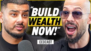 ANDREW TATE “YOU NEED TO GET RICH NOW OR ELSE”  CEOCAST EP 139 [upl. by Romie]