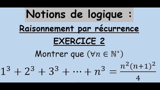 Notions de logique  Raisonnement par récurrence  Exercice 2 شرح باللغتين العربية و الفرنسية [upl. by Christoph]