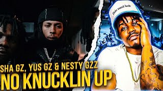 Sha Gz Yus Gz amp Nesty Gzz  No Knucklin Up Official Video [upl. by Picco946]