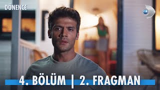 Dönence 4 Bölüm 2 Fragman kanald [upl. by Jowett]