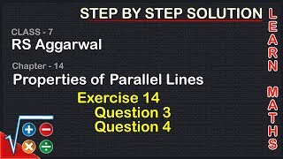 Properties of Parallel lines Class 7 Exercise 14 Question 3 question 4  RS AggarwalLearn maths [upl. by Tneicniv]