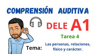 ✅🎧COMPRENSIÓN AUDITIVA🎧✅  DELE A1  Tarea 4 ✔TEMA Las personas 🎧Listening💯Aprender Español💯 [upl. by Inoue]