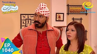 Taarak Mehta Ka Ooltah Chashmah  Episode 1040  Full Episode [upl. by Nwahsek]