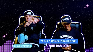 Playlist Extra Ramdiss tries the A to Z Song Challenge [upl. by Ennovi]