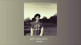 girls want girls  drake sped up [upl. by Monique]