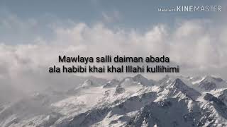 Lyric song Maula Ya Salli Ft Sami Yusuf Qasida Burda Shareef [upl. by Nabala141]