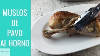 Cómo preparar deliciosos muslos de pavo al horno [upl. by Ddat]