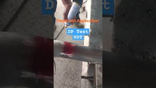 Dye Penetrant Test ndt welding fabrication inspection qaqc dpt refinery shutdown oilNgas [upl. by Brogle121]