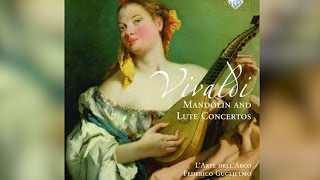 Vivaldi Mandolin and Lute Concerti Full Album [upl. by Lemaceon]