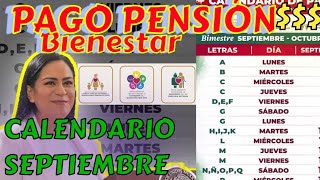 PAGO LETRA S🗓️ SEPTIEMBRE 2024 CALENDARIO PENSION BIENESTAR ADULTOS MAYORES Y DISCAPACIDAD [upl. by Tteragram699]