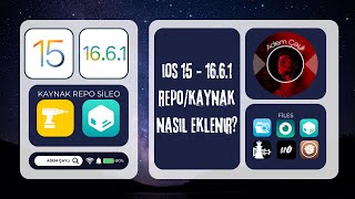 Sileo Repo Kaynak Nasıl Eklenir iOS 15  iOS 1661 Jailbreak Sileo Repo [upl. by Ettesyl242]