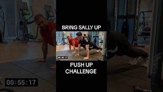 Bring Sally Up  Push Up Challenge [upl. by Rachele]