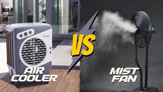 Air Cooler vs Mist Fan  Which is Right for You [upl. by Adora]