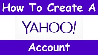 How to Create a Yahoo Mail Account  March 2015 EASY [upl. by Llednar82]