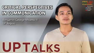 UP TALKS  Critical Perspectives in Communication [upl. by Corder]