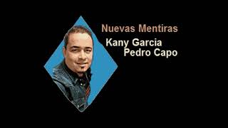 Karaoke Kany Garcia amp Pedro Capo  Nuevas mentirasoriginal 2024 [upl. by Latham749]