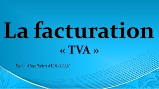 la facturation TVA [upl. by Onitnatsnoc]