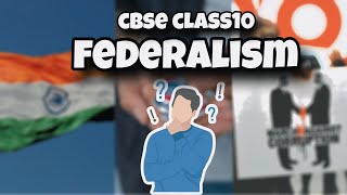 Class 10 FEDERALISM Full Chapter Completed Notes Explained [upl. by Alodee571]