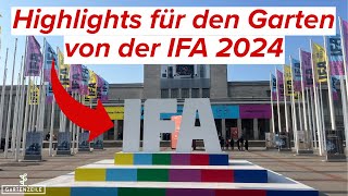 Die Garten Neuheiten von der IFA 2024 Mähroboter Poolroboter und mehr Das erwartet uns [upl. by Etnahc592]