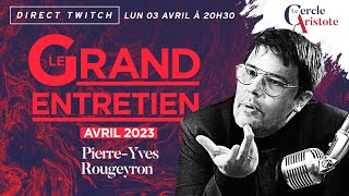 Le Grand Entretien Avril avec PierreYves Rougeyron [upl. by Bough619]